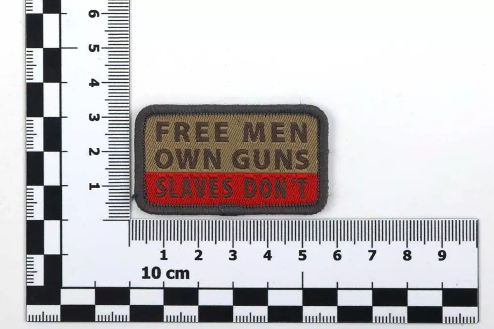 PATCH ABZEICHEN FREE MEN OWN GUNS / SLAVES DONT