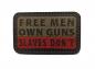 Preview: PATCH FREE MEN OWN GUNS / SLAVES DONT