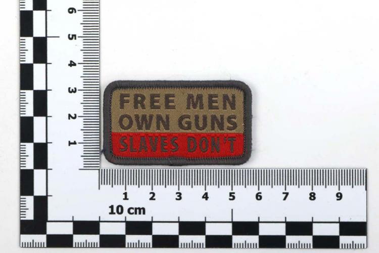 PATCH ABZEICHEN FREE MEN OWN GUNS / SLAVES DONT